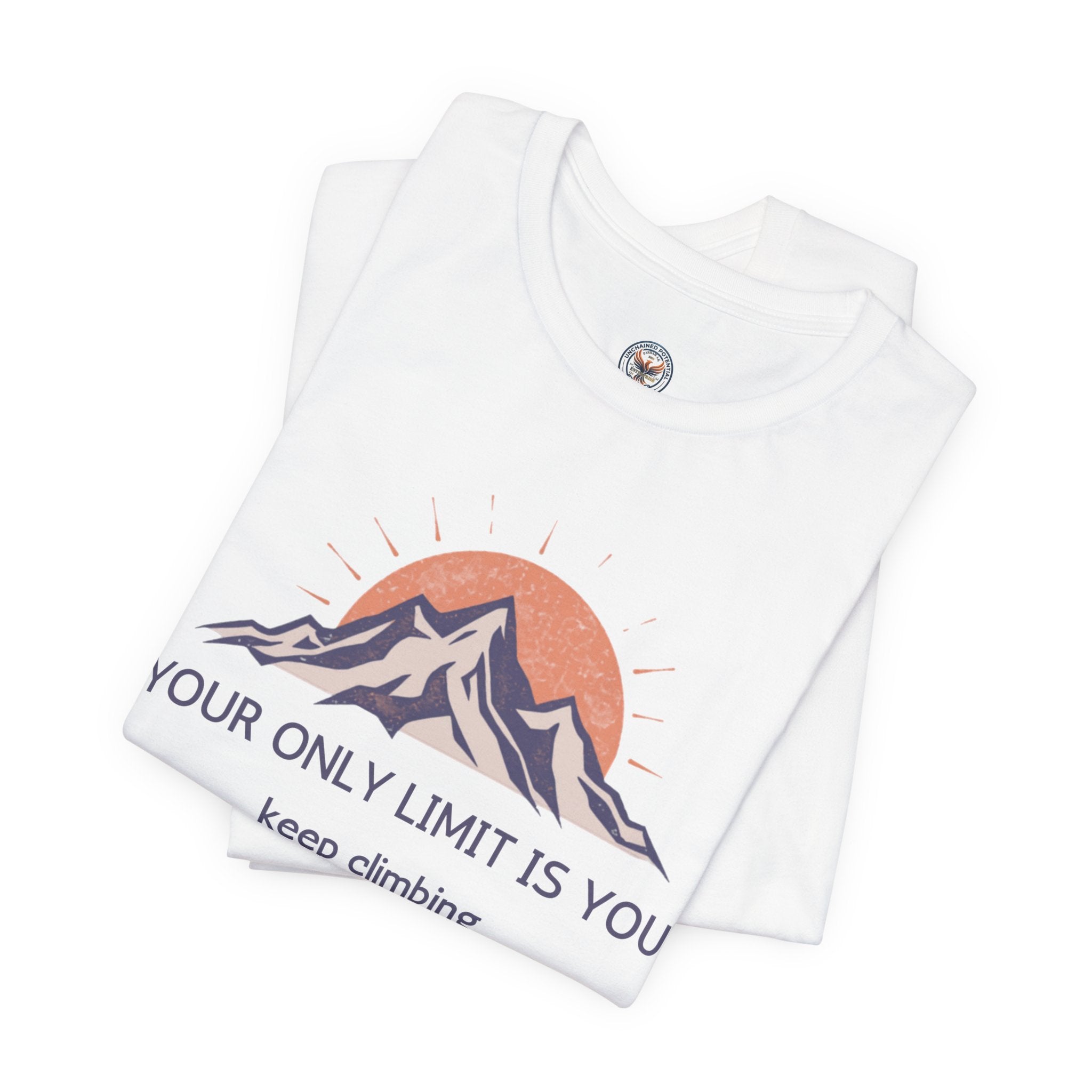 Motivational Mountain Tee — "Your Only Limit Is You" Short Sleeve Shirt