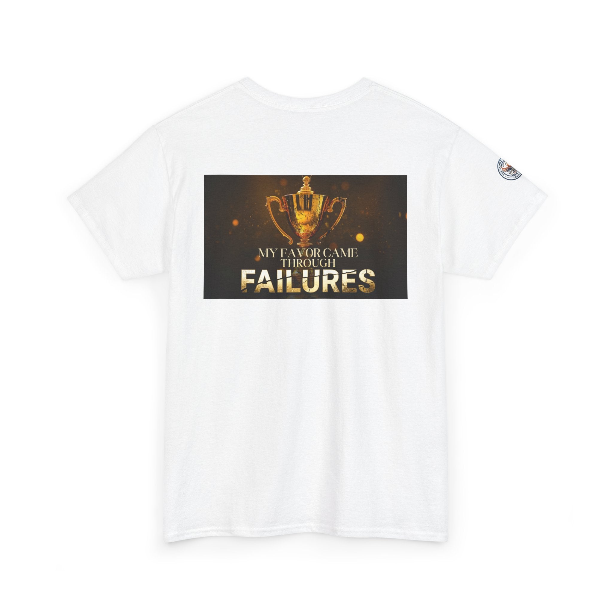 My Favor Came Through My Failures T-Shirt — Inspirational Faith Graphic Tee