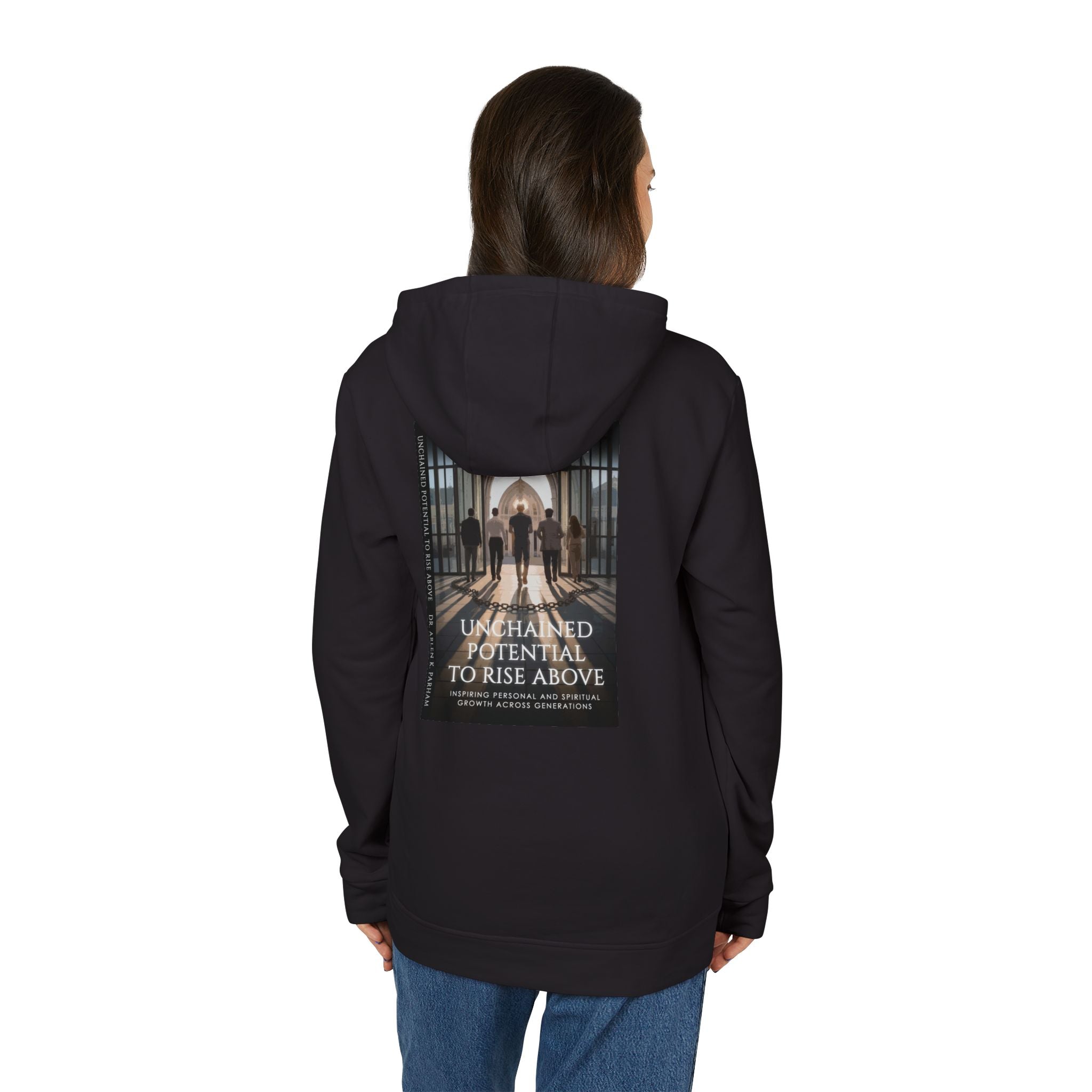 Motivational Photo Hoodie — "Unchained Potential to Rise Above" Graphic Hooded Sweatshirt