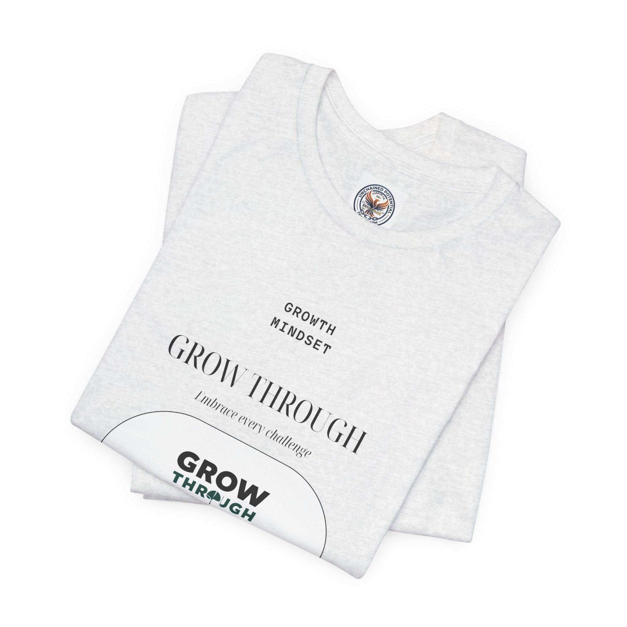 Grow Through It Motivational Tee