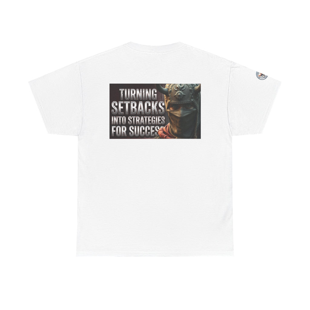 Turning Setbacks into Strategies Tee — Motivational Success T-Shirt