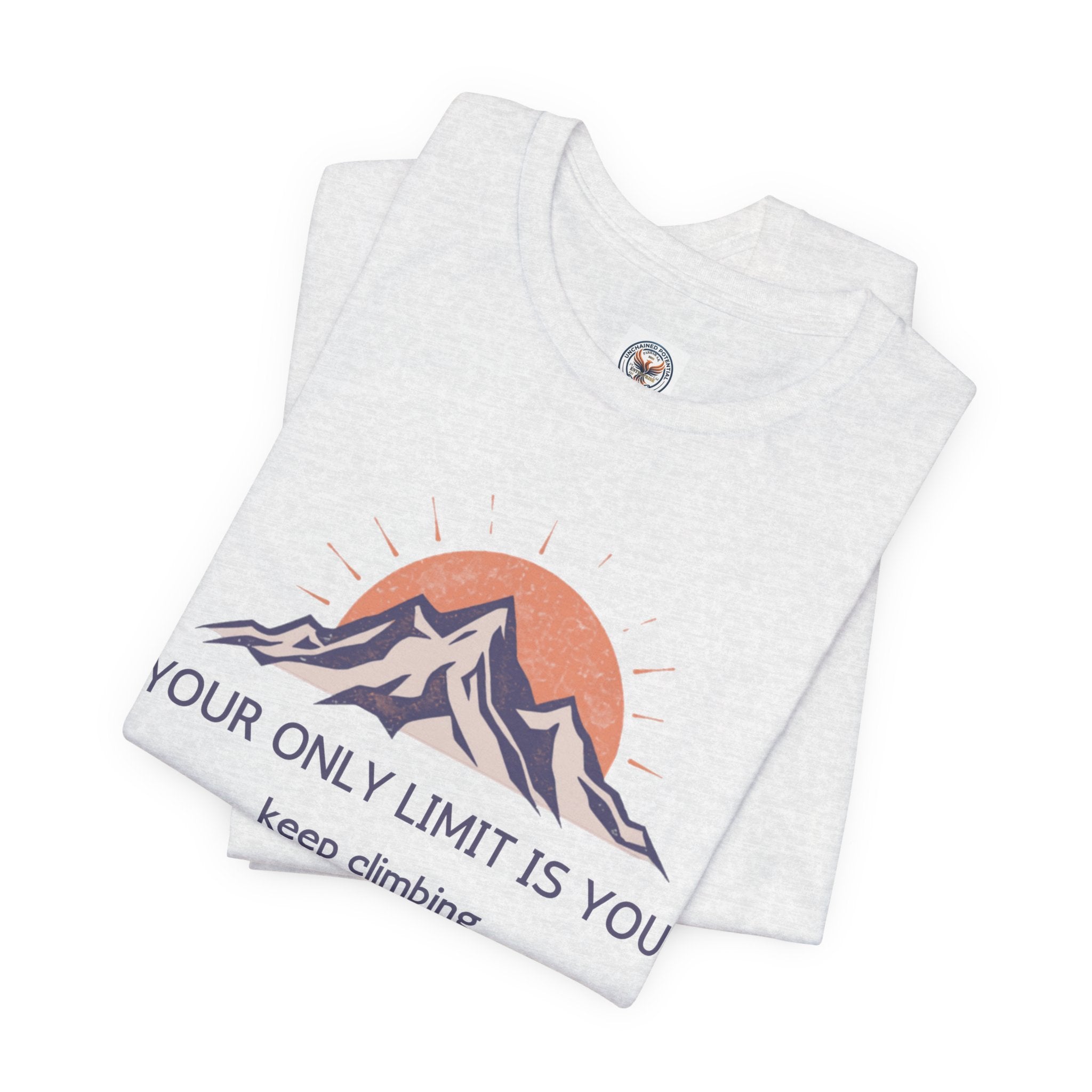 Motivational Mountain Tee — "Your Only Limit Is You" Short Sleeve Shirt