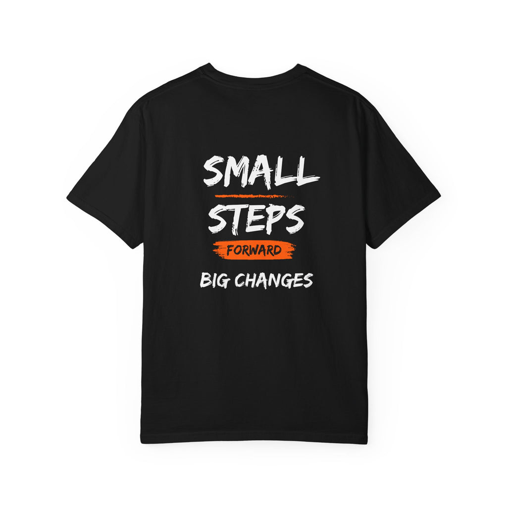 Small Steps Forward T‑Shirt — Motivational Quote Tee
