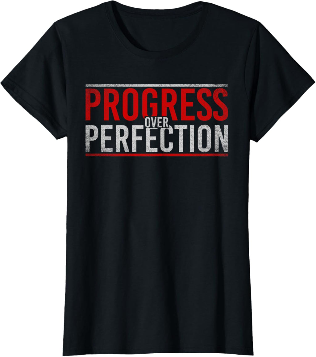Progress Over Perfection Motivational T-Shirt