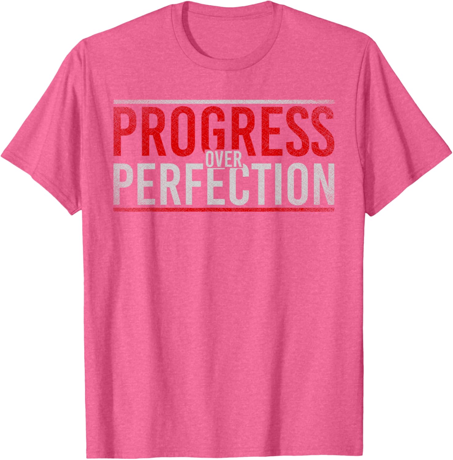 Progress Over Perfection Motivational T-Shirt