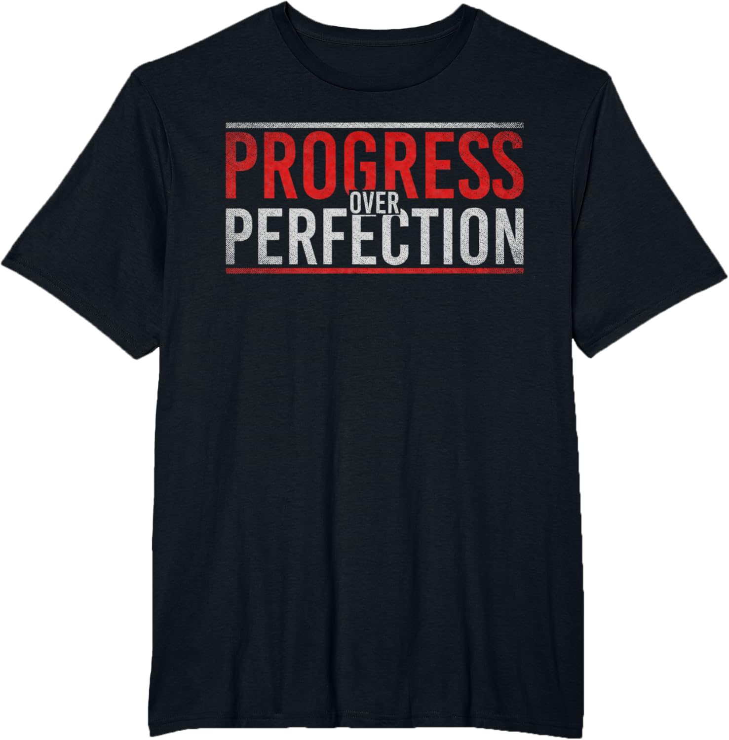 Progress Over Perfection Motivational T-Shirt