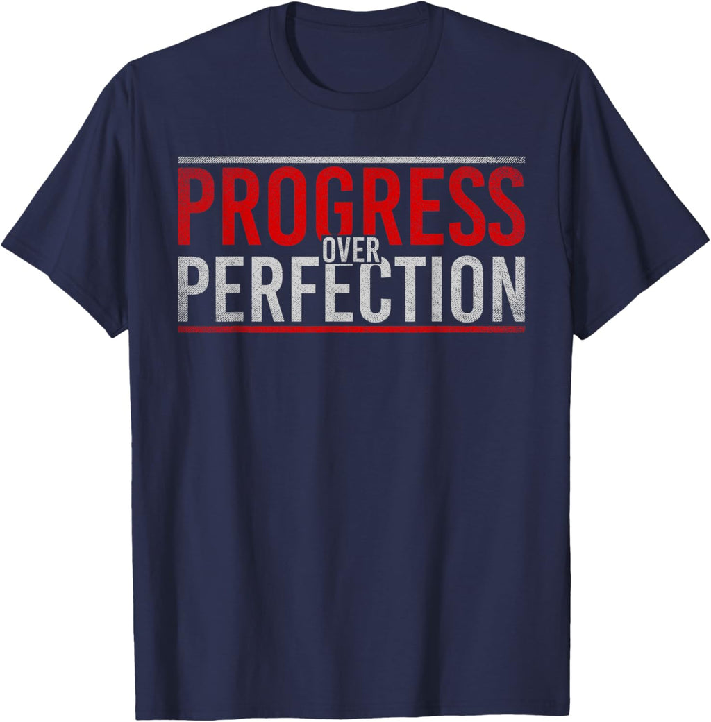Progress Over Perfection Motivational T-Shirt